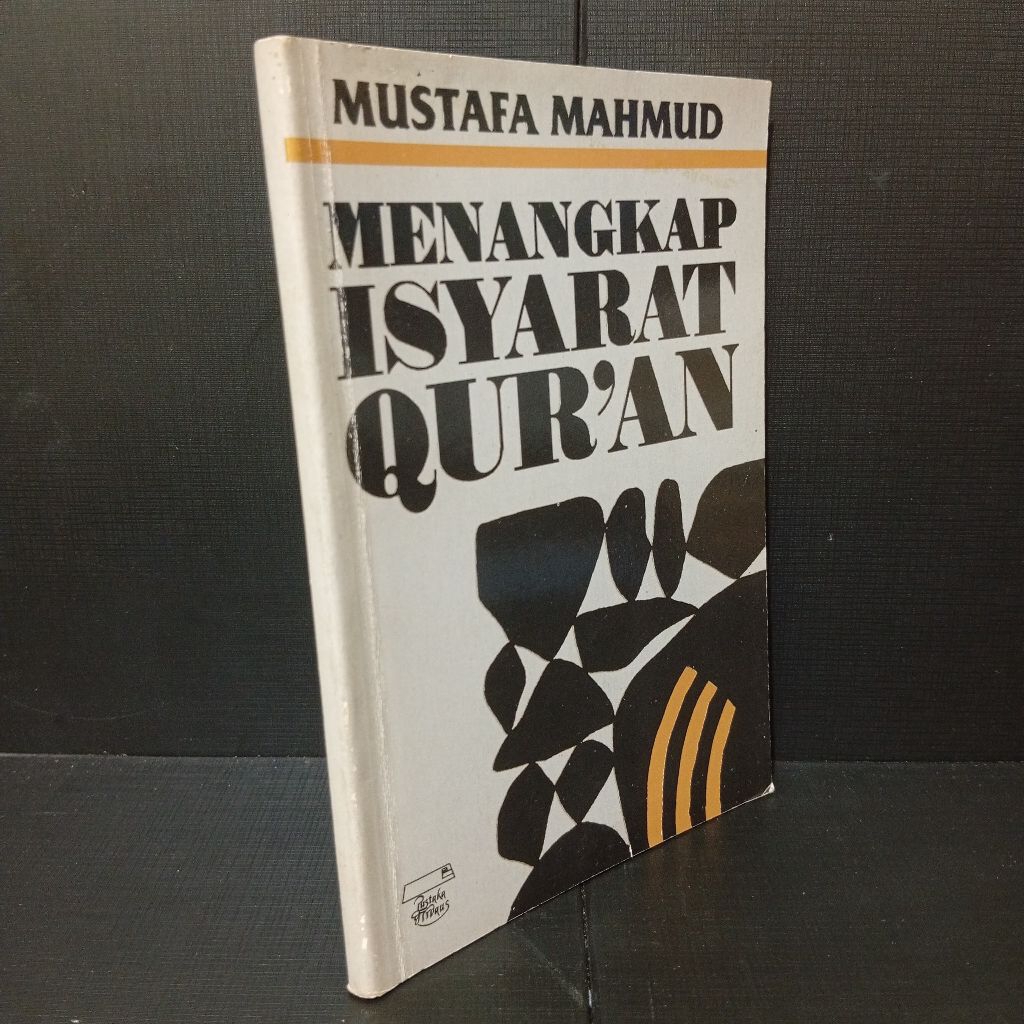Menangkap Isyarat Qur'an by Mustafa Mahmud (Original)