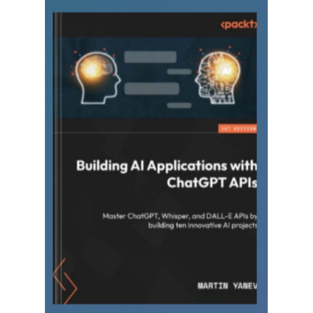 Buku Building AI Applications with ChatGPT APIs: Master ChatGPT