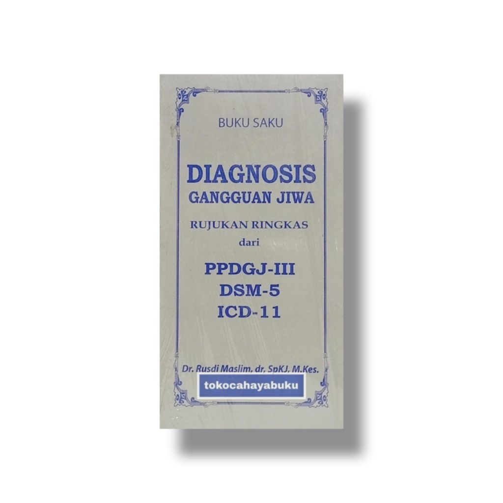 Buku Saku ( PPDGJ ) DIAGNOSIS GANGGUAN JIWA