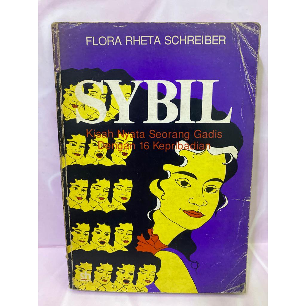 Buku Original SYBIL KISAH NYATA SEORANG GADIS DENGAN 16 KEPRIBADIAN -  FLORA RHETA SECHREIBER