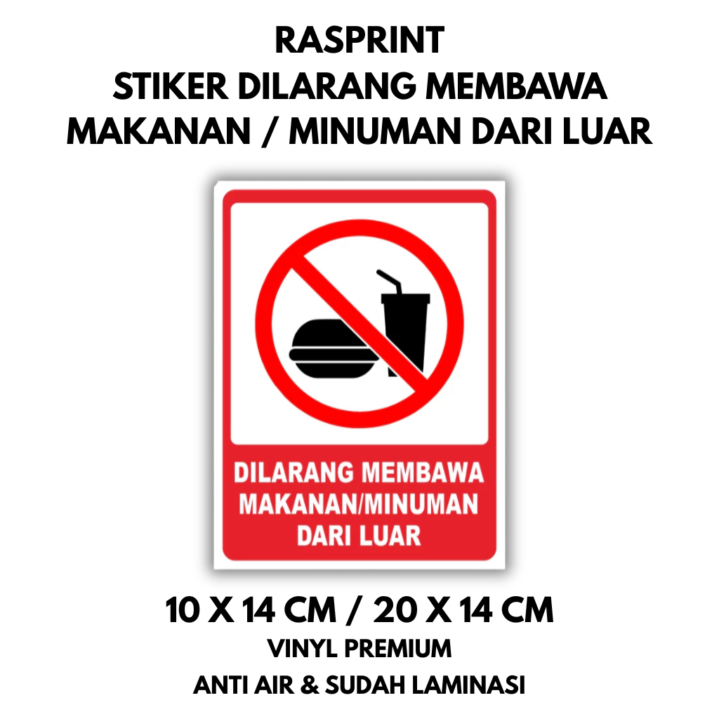 Sticker dilarang membawa makanan minuman dari luar / stiker dilarang membawa makanan / stiker dilara