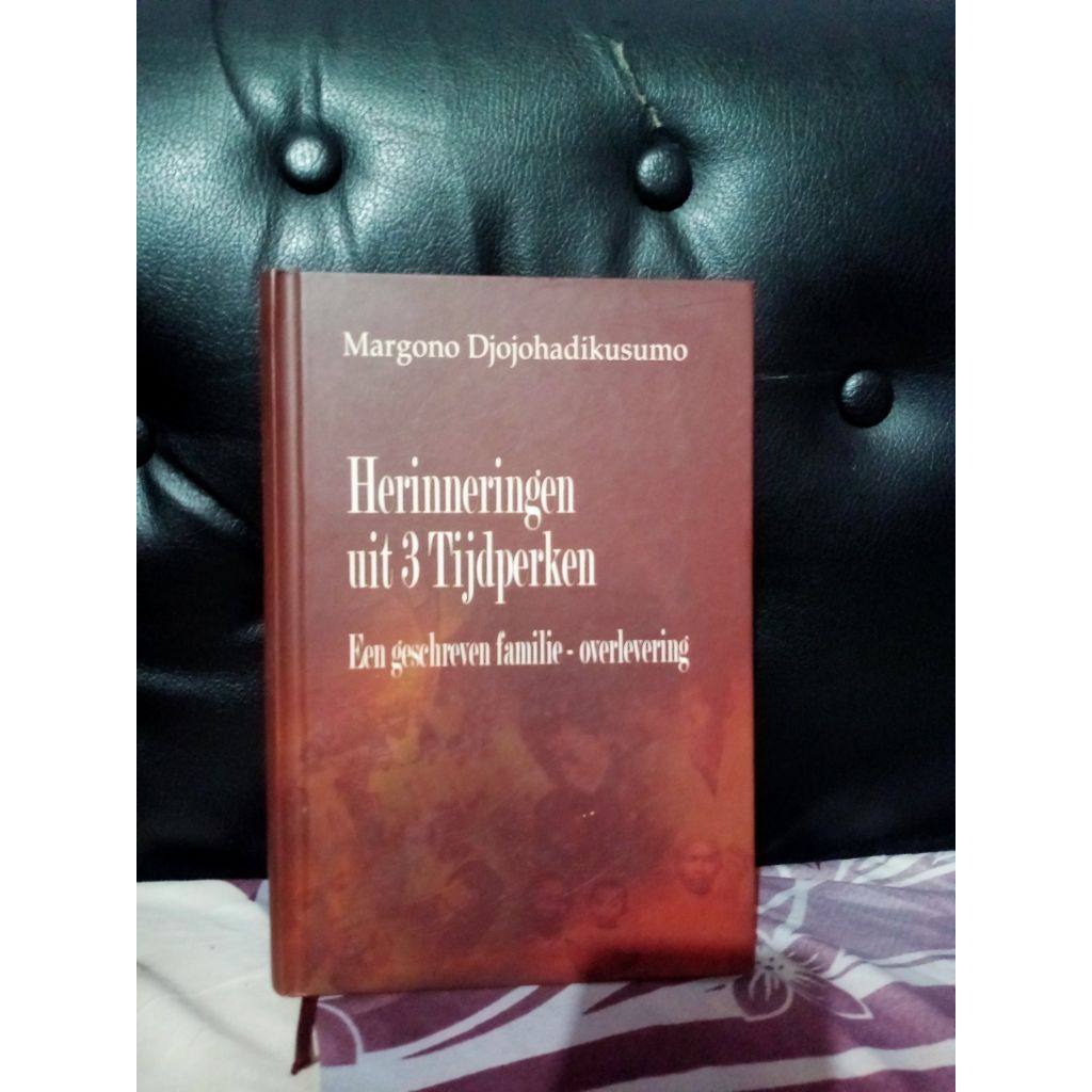 Herinneringen uit 3 Tijdperken - Margono Djojohadikusumo