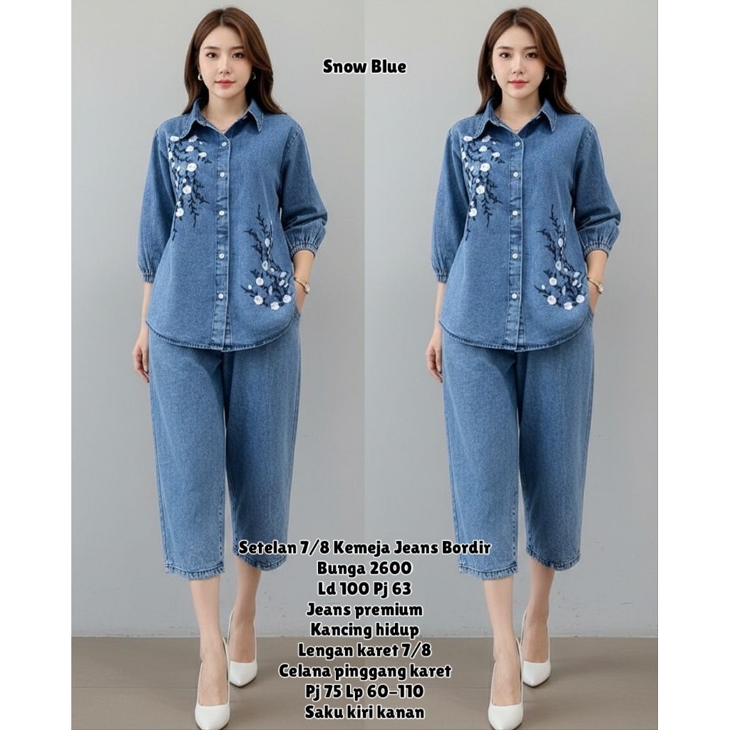 SETELAN JEANS 7/8 KEMEJA JEANS BORDIR BUNGA IMPORT/SET JEANS KEMEJA 7/8 IMPORT