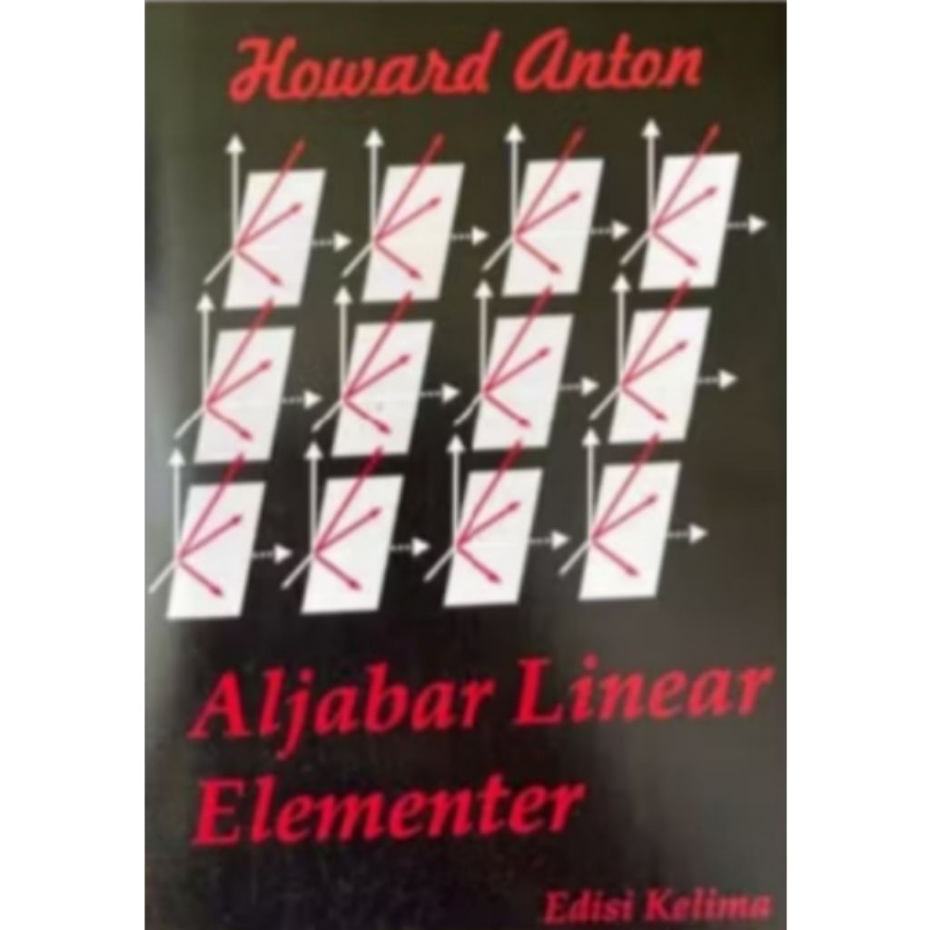 BUKU ALJABAR LINEAR ELEMENTER - HOWARD ANTON