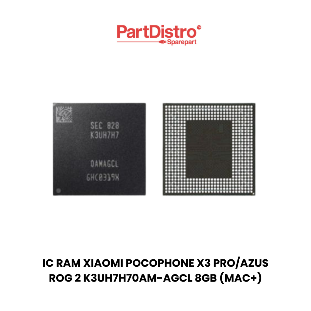 IC RAM XIAOMI POCOPHONE X3 PRO/AZUS ROG 2 K3UH7H70AM-AGCL 8GB (MAC+)