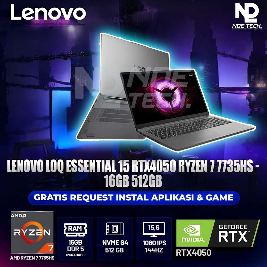LENOVO LOQ ESSENTIAL 15 RTX4050 RYZEN 7 7735HS