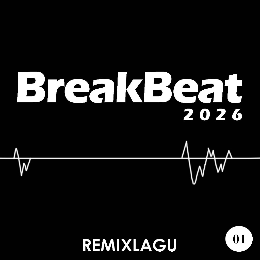 BreakBeat 2026 - Single Mixing DJ 250 Tracklist