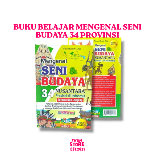 Buku Belajar Mengenal Seni Budaya 34 Provinsi
