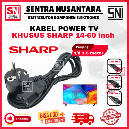 KABEL LISTRIK  TV SHARP LCD/ LED/ PLASMA HIGH QUALITY ANTI KORSLET | COK KABEL TV SHARP 32 37 40 42 