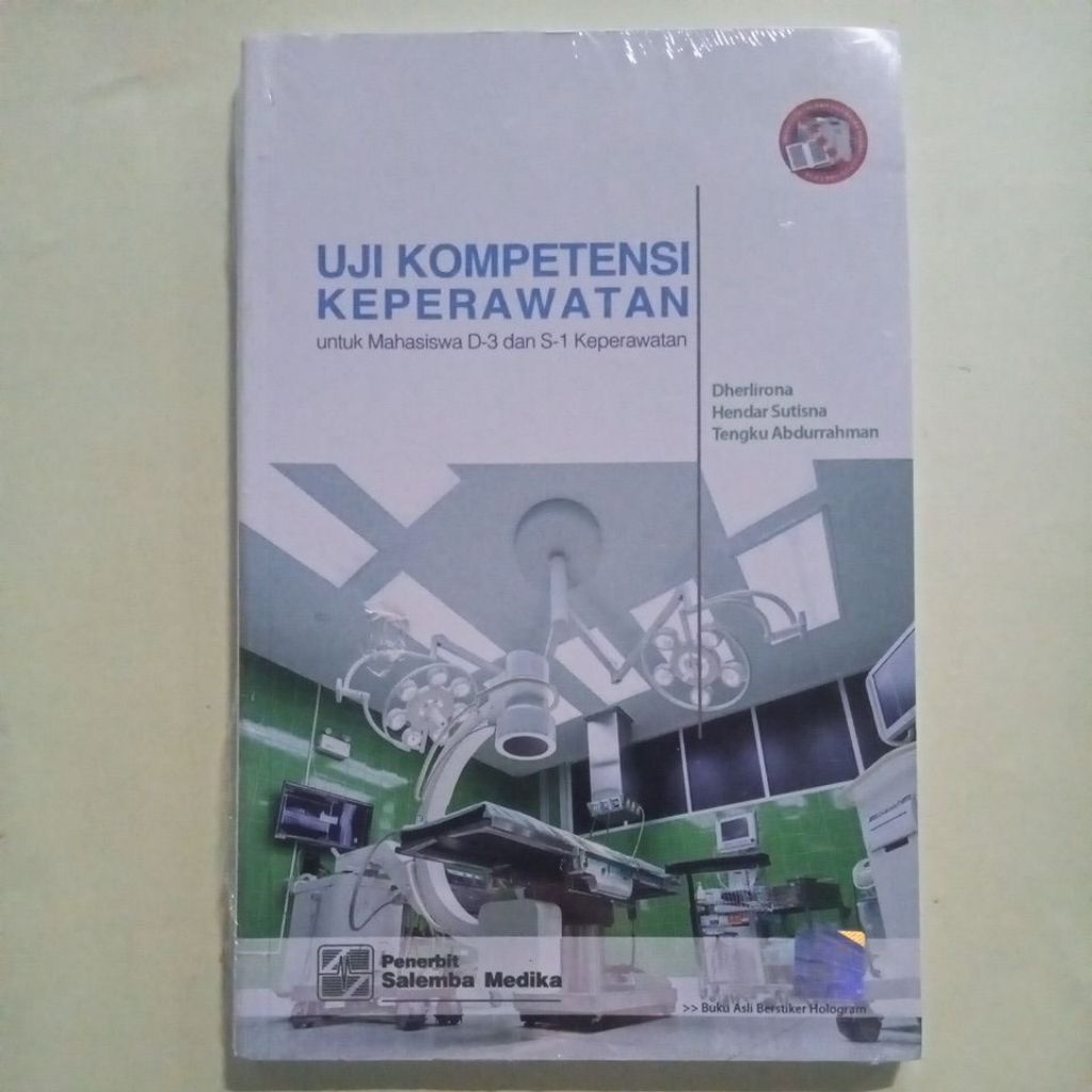 Buku Original UJI KOMPETENSI KEPERAWATAN Untuk Mahasiswa D3 dan S-1 Keperawatan Oleh Dherlirona