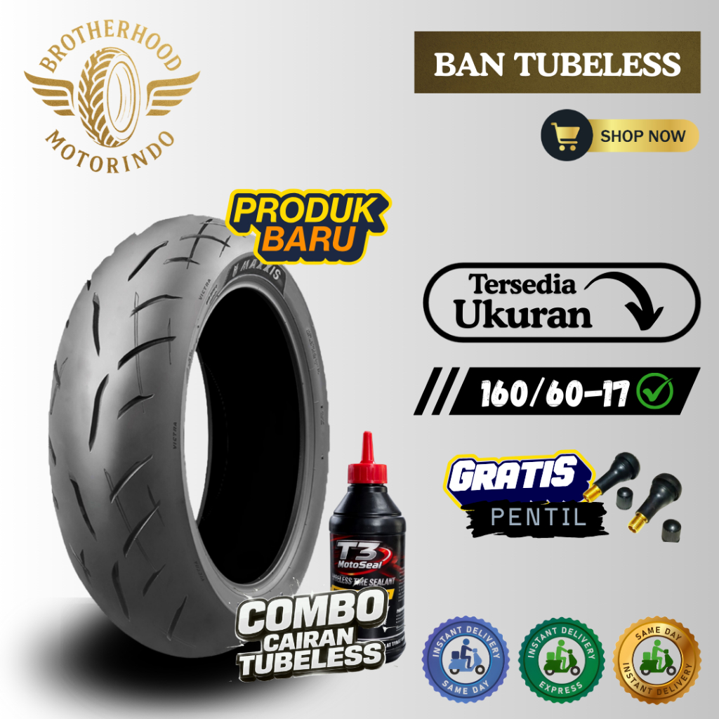 BAN MAXXIS VICTRA CT RING 17 160/60 17 / BAN TUBBELES RING 17 / BAN RING 17 / BAN MOTOR BEBEK