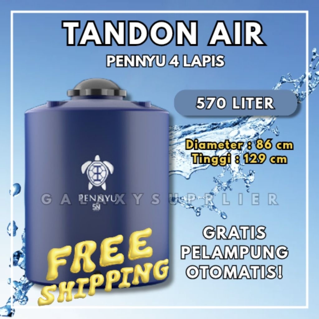[GRATIS PELAMPUNG OTOMATIS] PENNYU TANDON/TOREN/TANGKI AIR PLASTIK SUPER TEBAL 4 LAPISAN KOKOH ANTI 