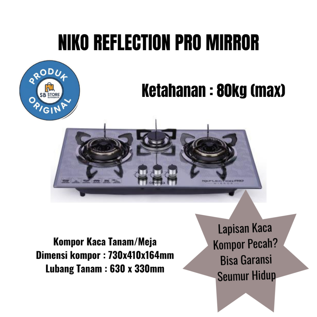 Kompor Tanam 3 Tungku / NIKO Kompor Gas Tanam 3 Tungku / REFLECTION PRO MIRROR
