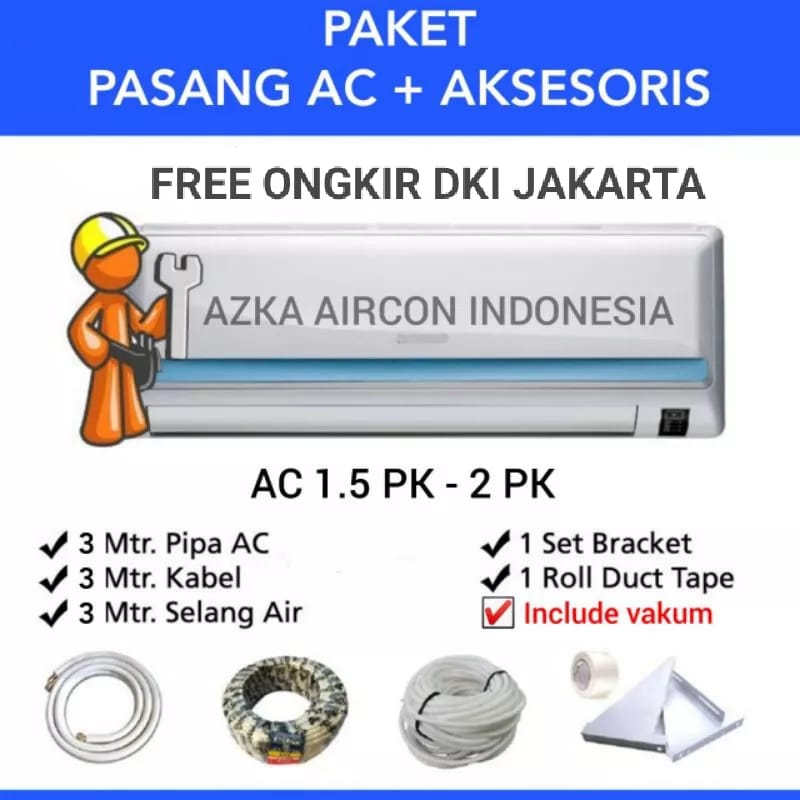 JASA PASANG AC / PAKET PASANG AC 1/2 PK - 2 PK JABODETABEK