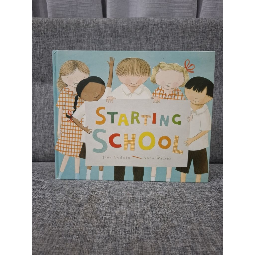 Starting School - Jane Godwin - Original