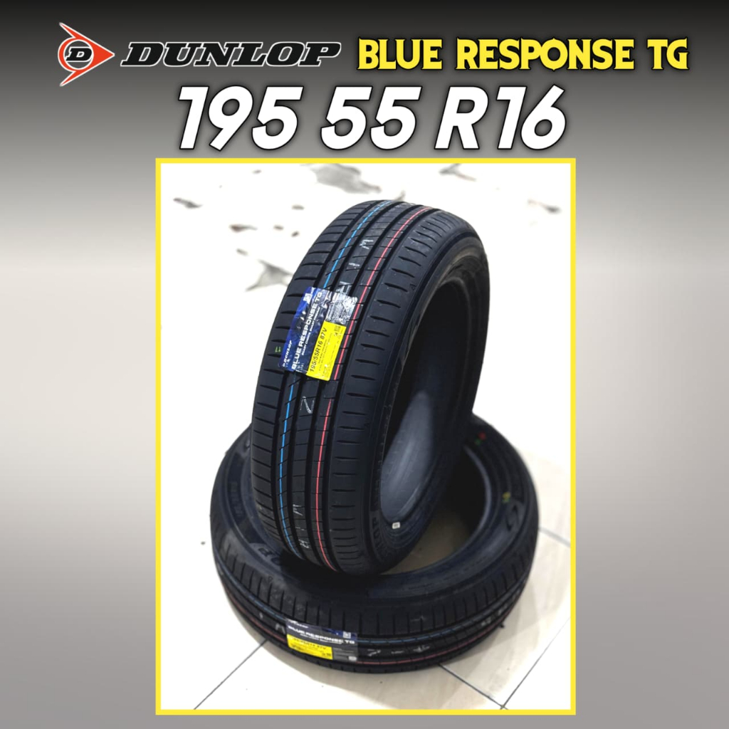 Ban OEM Jazz Brio March City Mazda2 Dunlop Blue Response TG 195 55 r16 ring 16 LM705