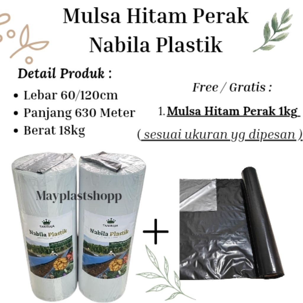 Plastik Mulsa Hitam Perak Super 18kg Lebar 60/120cm 630 Meter Free Mulsa hitam Perak 1kg