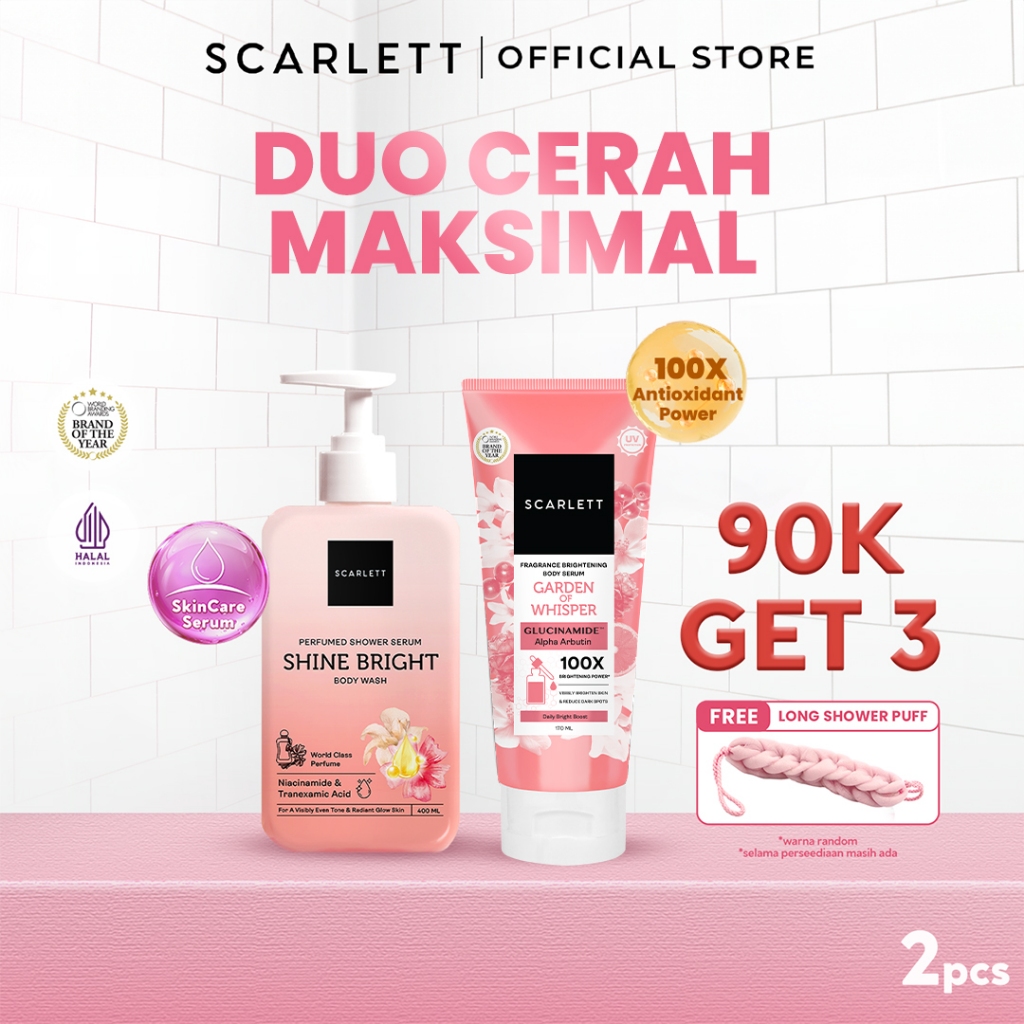 SCARLETT Duo Cerah Maksimal - Fragrance Brightening Body Serum & Perfumed Shower Serum | Meratakan W