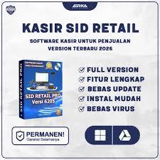 SID Retail Pro 2026 Aplikasi Kasir Full Version Permanen Manajemen Transaksi Stok