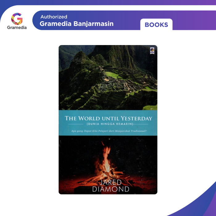 Gramedia Banjarmasin - The World Until Yesterday (2018)