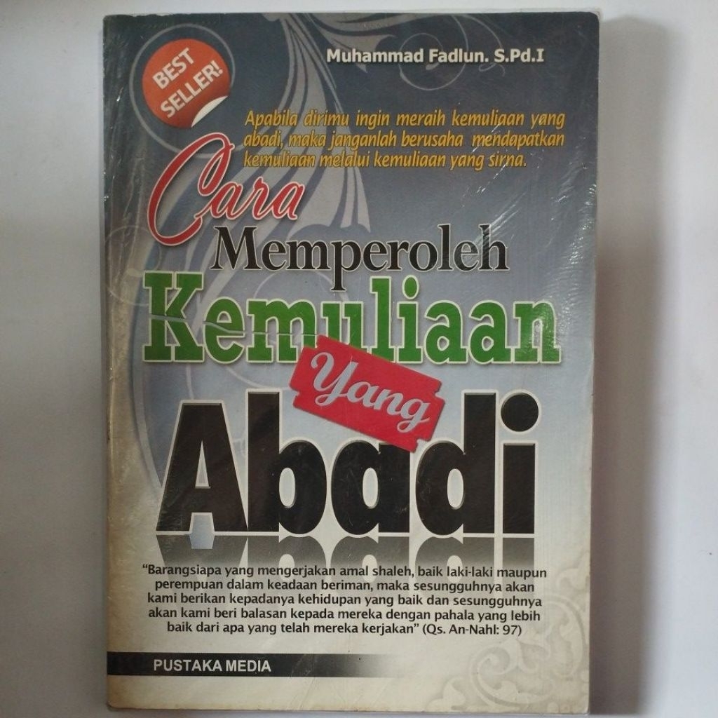 BACAAN ISLAM 1: CARA MEMPEROLEH KEMULIAAN YANG ABADI