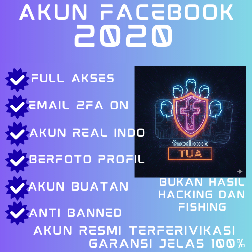AKUN FACEBOOK TAHUN 2020/OLD KUAT AMAN BERKUALITAS