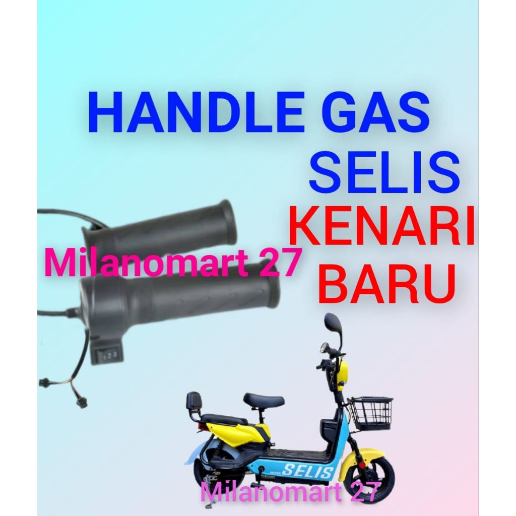 handle gas sepeda listrik selis kenari baru throttle gas sepeda listrik selis kenari baru
