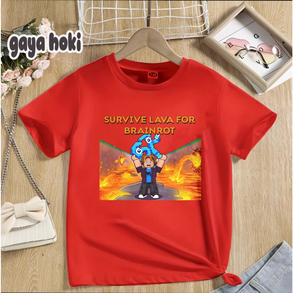 Baju Kaos Anak Gambar Survive Lava For Brainrot In Roblox Bahan Premium Unisex Cotton