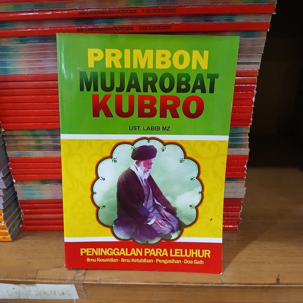 Buku Primbon Mujarobat Kubro - Peninggalan Para Leluhur - Ilmu Kesaktian, Ilmu Ketabiban, Penghasila