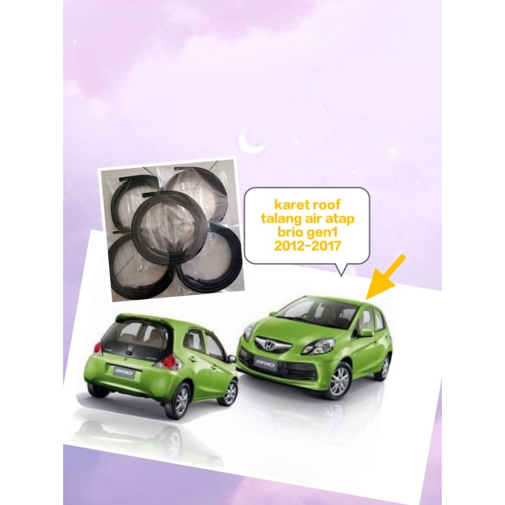 Karet Roof dan Talang Air Atap Mobil Honda Brio Gen1 2012-2017 harga satuan
