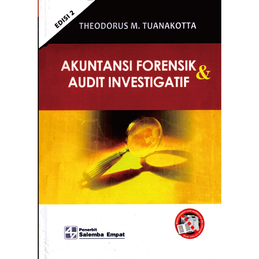 AKUNTANSI FORENSIK DAN AUDIT INVESTIGATIF