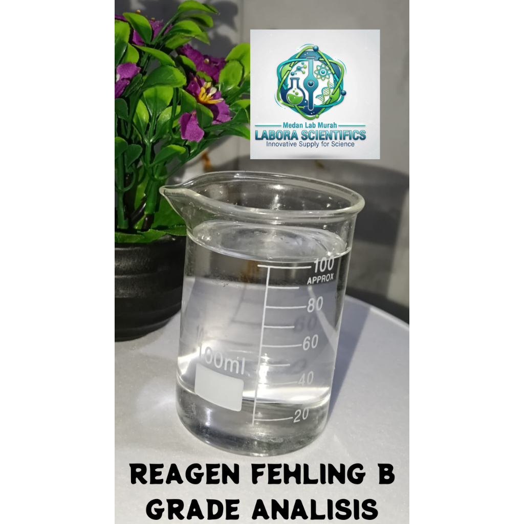 Larutan Fehling B ecer 50 ml , Reagen Fehling B , Pereaksi Uji Fehling B , Grade Analisis