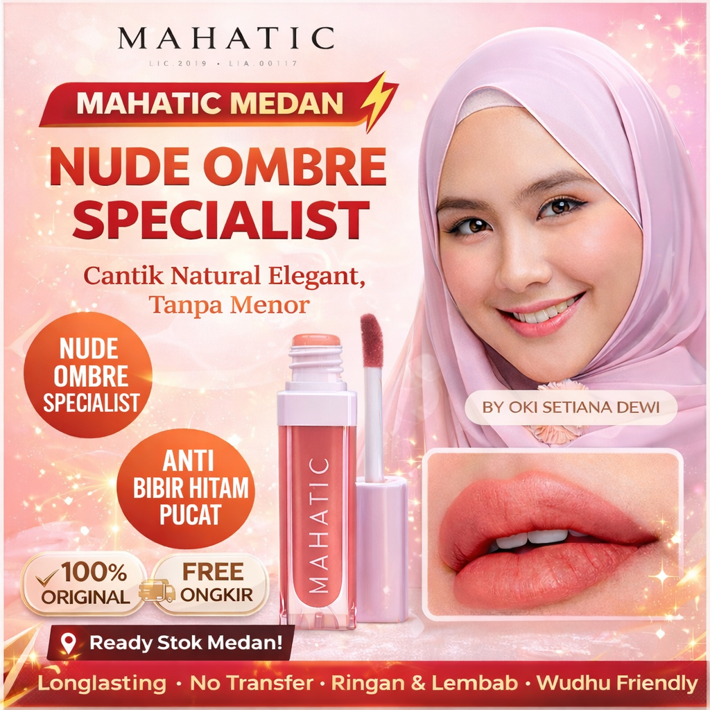 Lip Cream Matte MAHATIC – Cantik Natural, Ringan, Longlasting & Wudhu Friendly