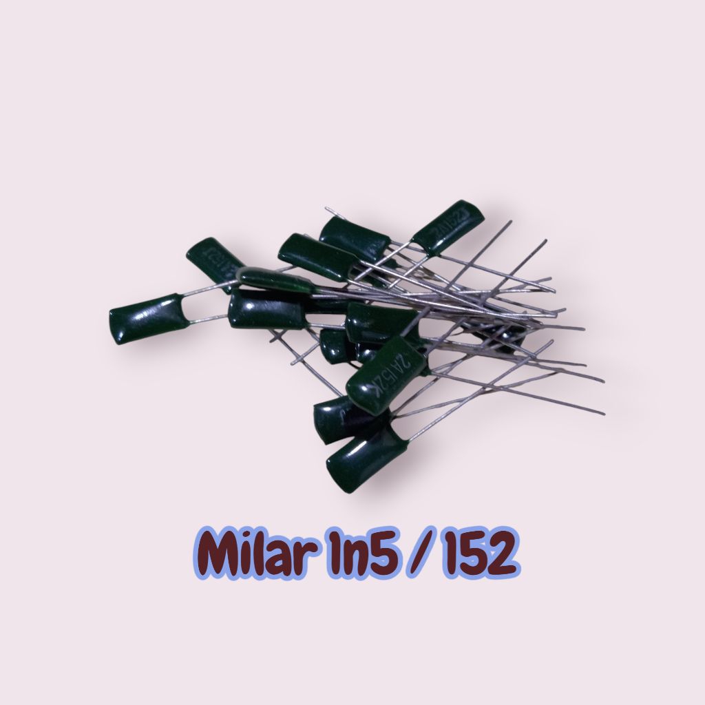 kapasitor milar 152,milar 1n5