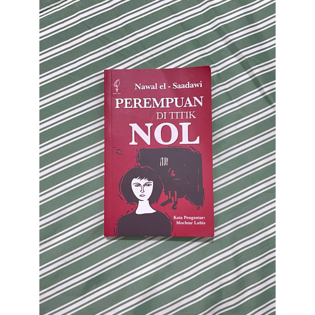 Buku Bekas Original : Perempuan di Titik Nol by Nawal el - Saadawi