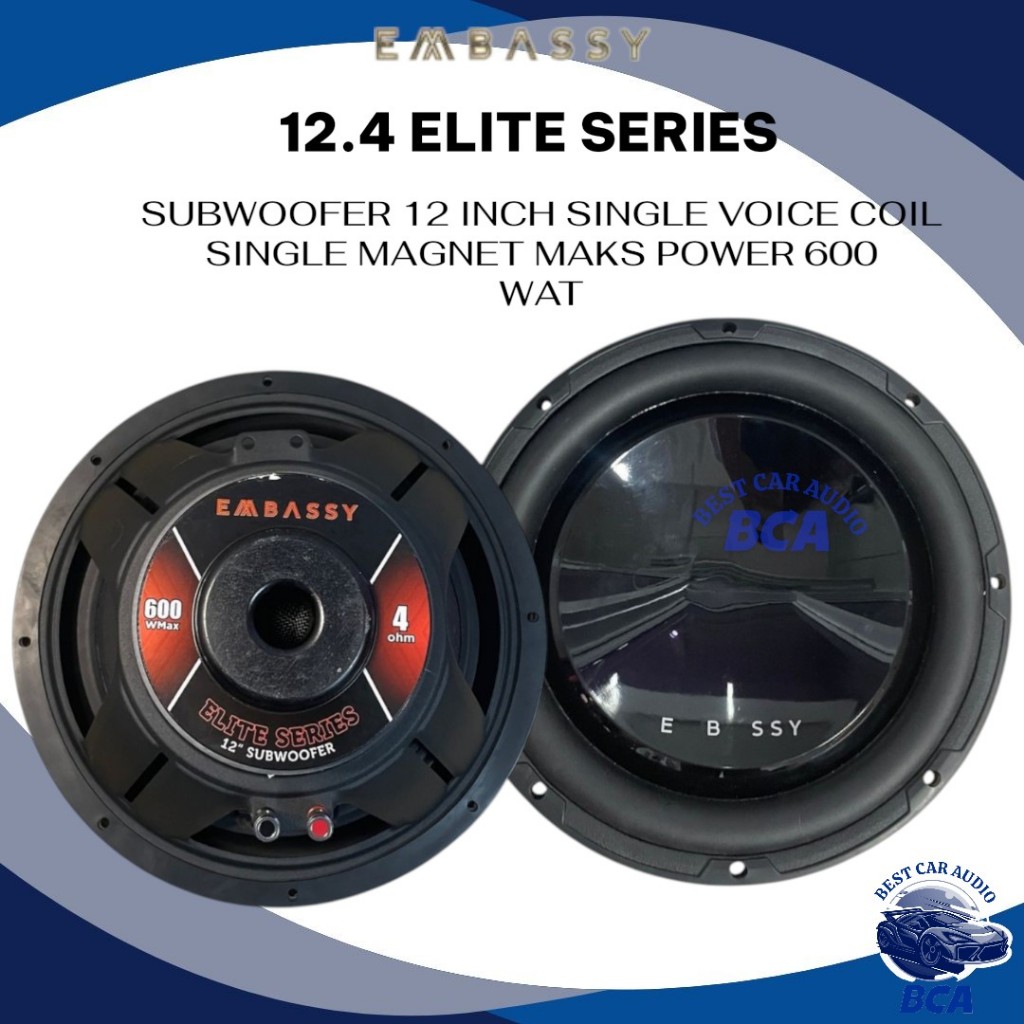 SUBWOOFER 12 INCH EMBASSY 12.4 ELITE SERIES SINGLE COIL SINGLE MAGNET MAKS POWER 600 WAT