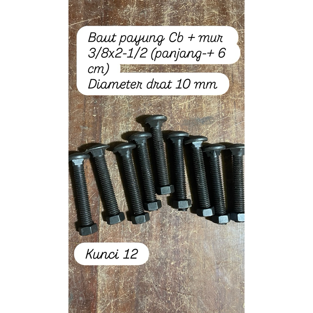 Baut mur cb 3/8 Baut Payung + Mur panjang 6 cm  kunci 14