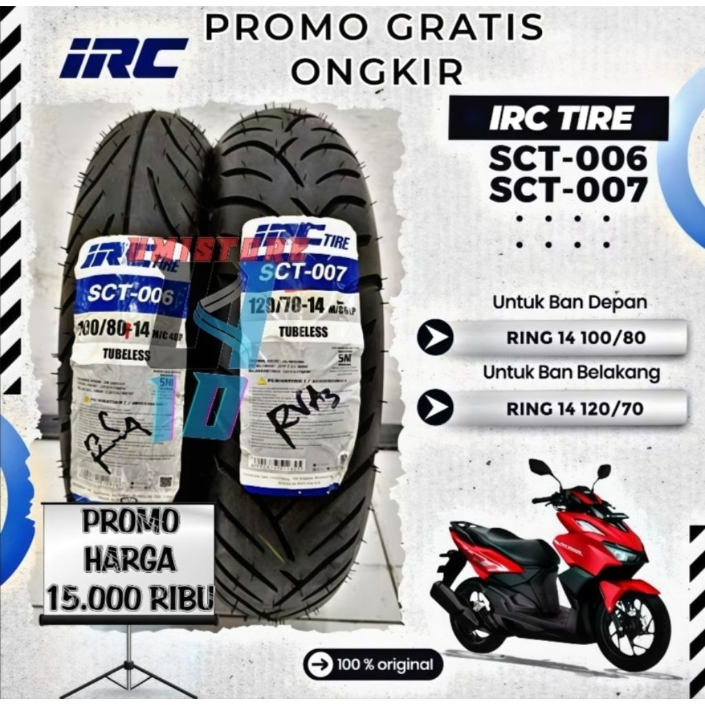 SEPASANG / SATUAN BAN MOTOR VARIO 160 IRC PCX 150 Depan 100/80 Belakang 120/70 14 CBS CST-006 & SCHT