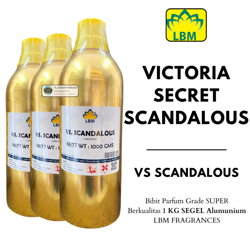 Bibit Parfum VICTORIA SCANDALOUS Murni Berkualitas 1 KG SEGEL Alumunium LBM Fragrance - Biang Parfum