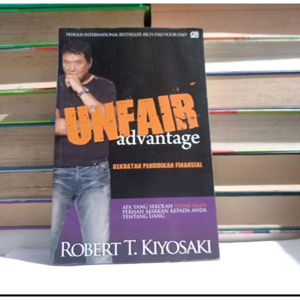 UNFAIR ADVANCE - ROBERT T. KIYOSAKI.