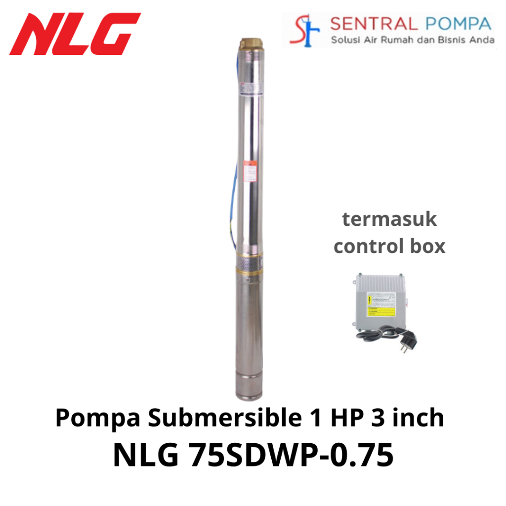 Pompa Satelit NLG 75SDWP-0.75 1 HP 3 inch Submersible Pump 0.75kW | Sentral Pompa