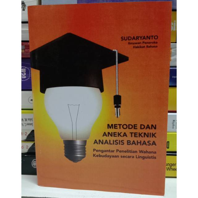 METODE DAN ANEKA TEKNIK ANALISIS BAHASA