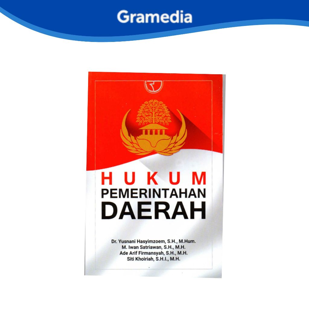Gramedia Makassar - HUKUM PEMERINTAHAN DAERAH