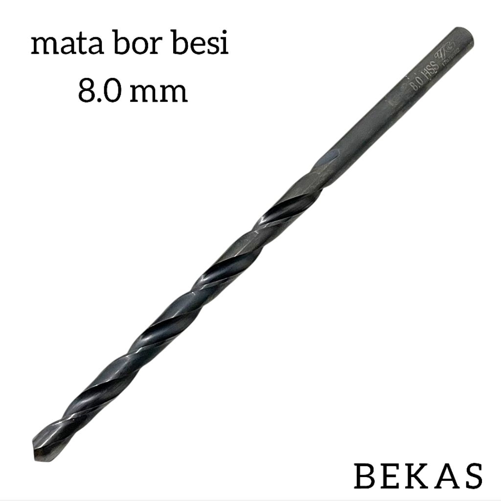 drill mata bor 8mm long 140mm mata bor besi hss 8.0 mm WG/YG bekas mulus