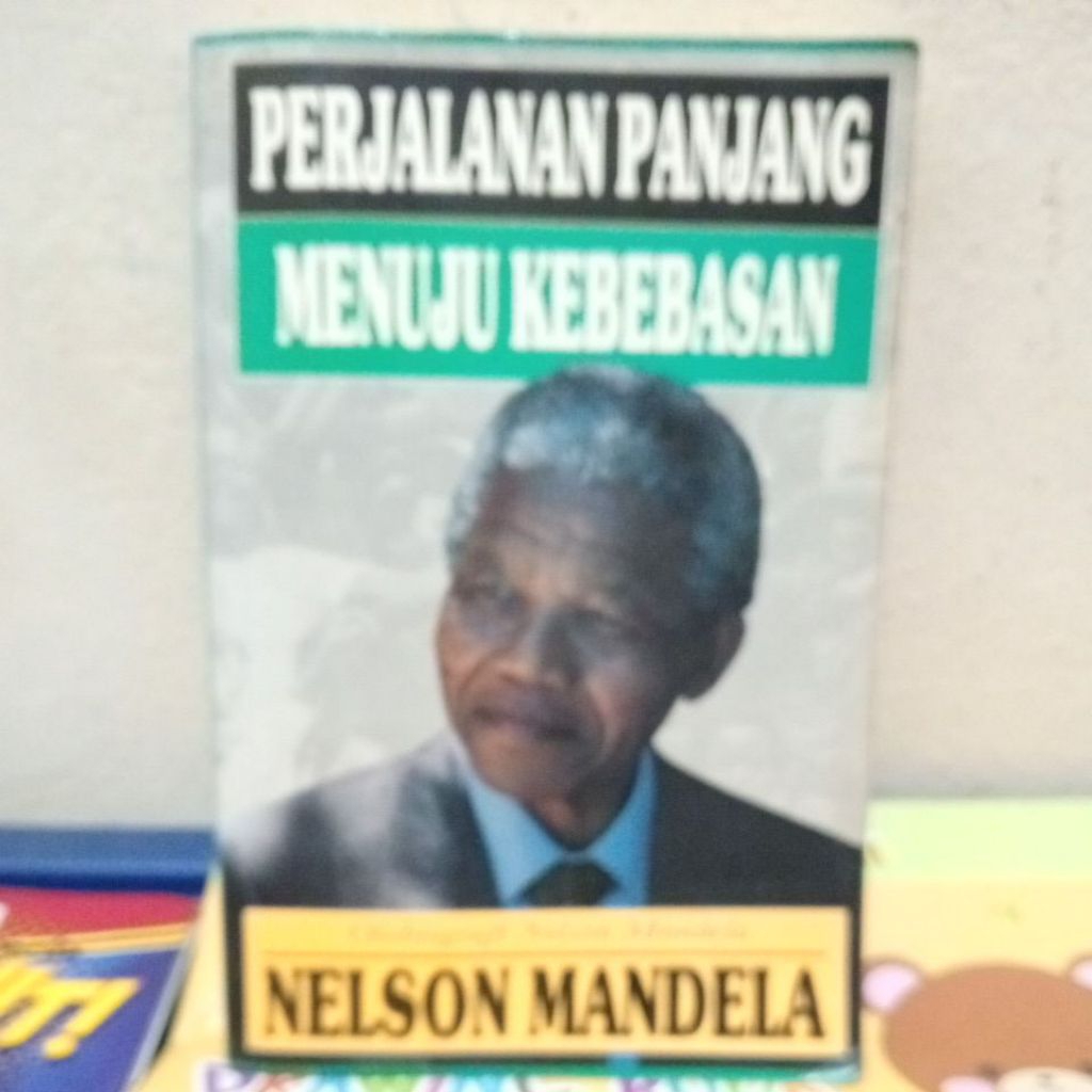 Buku Oryginal,Perjalanan Panjang Menuju Kebebasan,Nelson Mandela,Otobiografi Nelson Mandela
