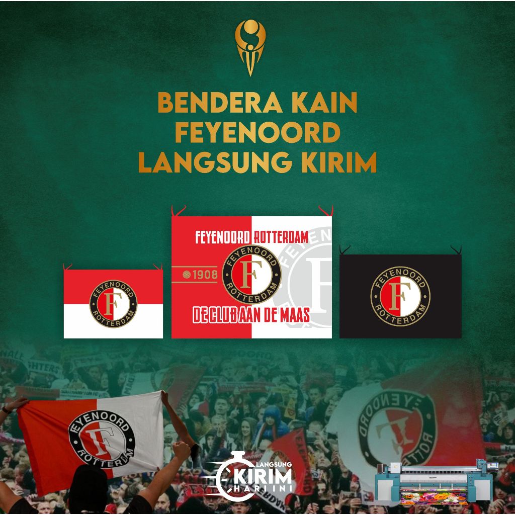 BENDERA KAIN  FEYENOORD LANGSUNG KIRIM - SOLDIMPRO