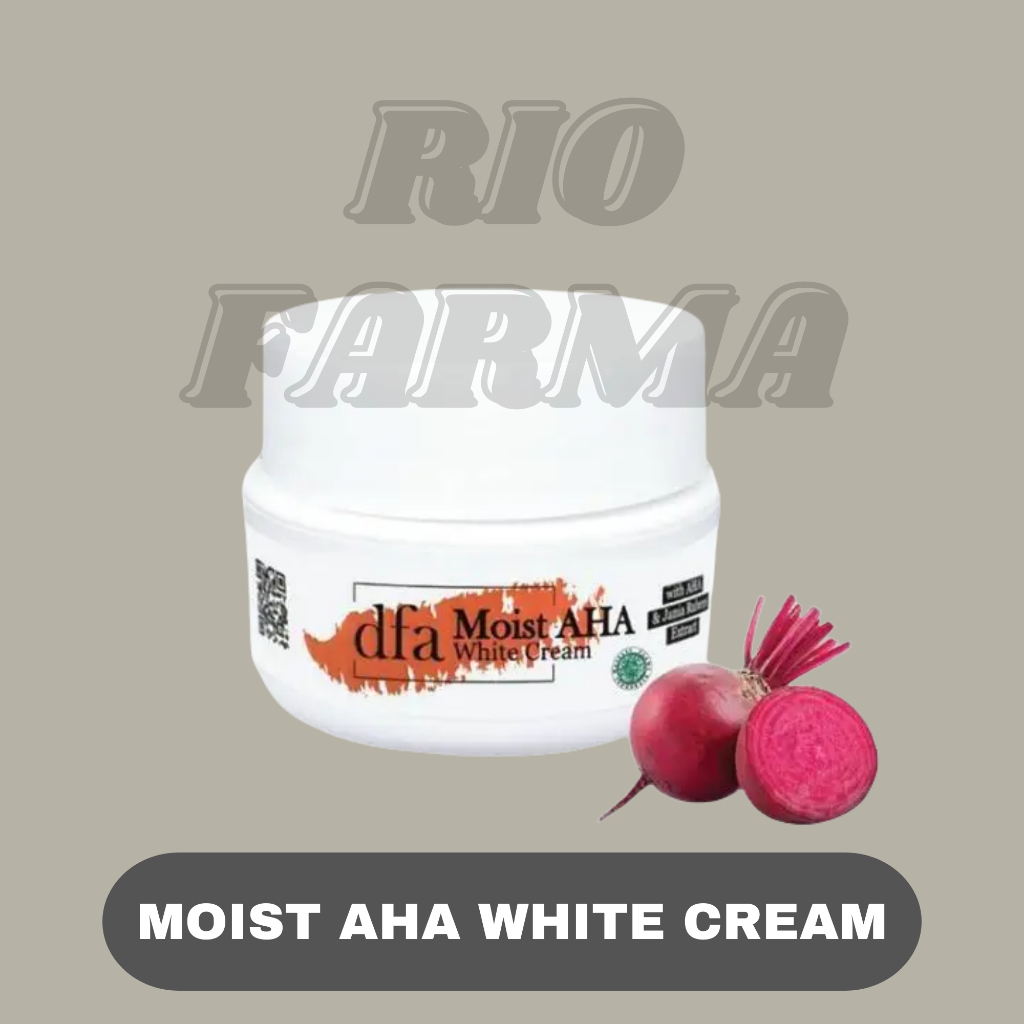 DFA Moist AHA White Cream 10gr - Mencerahkan dan Mengangkat Sel Kulit Mati