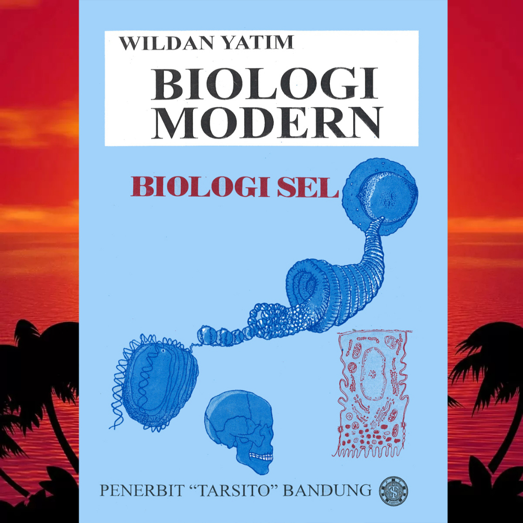 BIOLOGI MODERN BIOLOGI SEL WILDAN