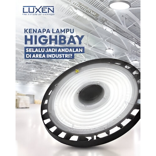 LUXEN LED HIGHBAY 100W 150W 200W LAMPU INDUSTRI BAY LIGHT UFO SERIES GEN 2 LUXEN