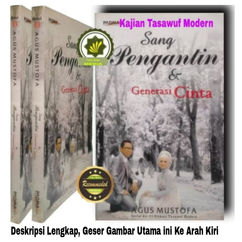 Buku Panduan Pernikahan SANG PENGANTIN & GENERASI CINTA Bimbingan & Nasehat Perkawinan Menuju Keluar